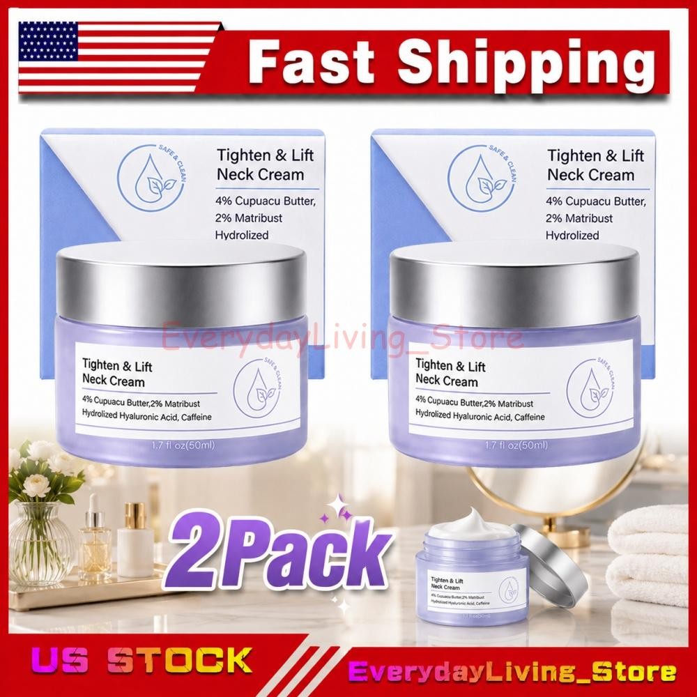 2Pack Tighten and Lift Neck Cream Firming Anti-Aging 1.7oz- Clinically Tested